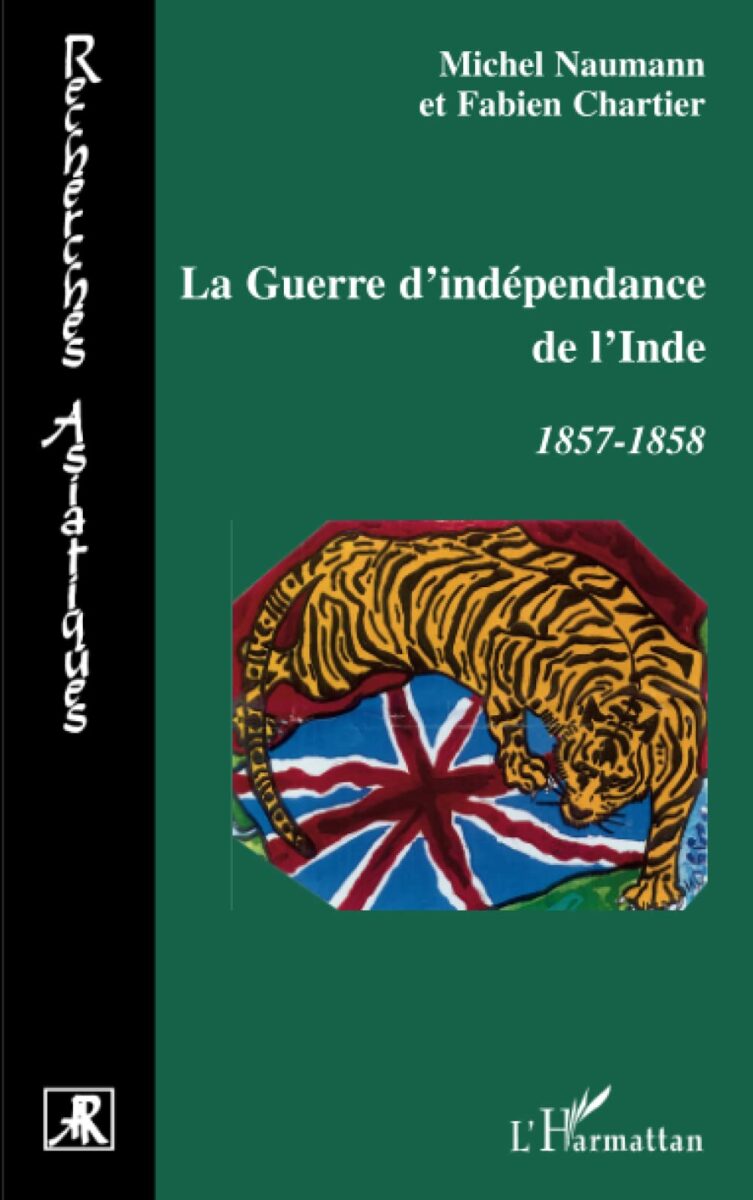 La Guerre d’independance de l’inde – Fabien Chartier