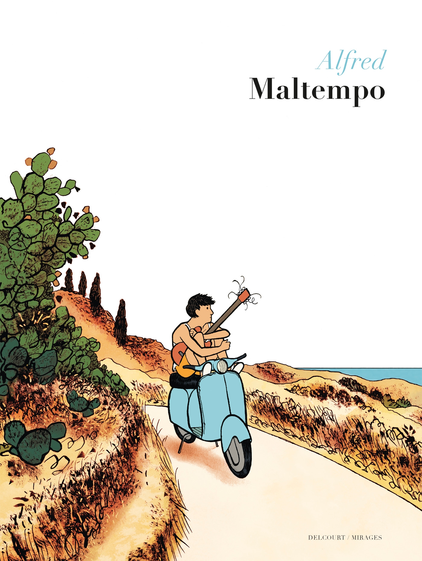 Come Prima, Senso, Maltempo ( Editions Delcourt, 2013)
